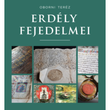 Iskola Alapítvány (Fundatia p.Sc) Erdély fejedelmei történelem