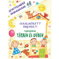 Iskolaérett vagyok? Tájékozódás térben és időben tankönyv