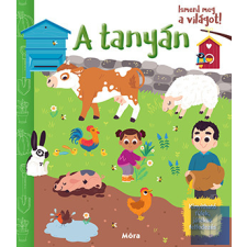  Ismerd meg a világot! - A tanyán gyermek- és ifjúsági könyv