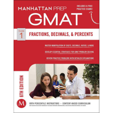 ismeretlen GMAT Fractions, Decimals, &amp; Percents (Manhattan Prep GMAT Strategy Guides) - Manhattan Prep antikvárium - használt könyv