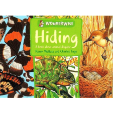 ismeretlen Hiding: A book about animal disguises (Wonderwise) antikvárium - használt könyv