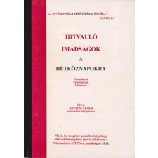 ismeretlen Hitvalló imádságok a hétköznapokra - Kövecsi Attila antikvárium - használt könyv