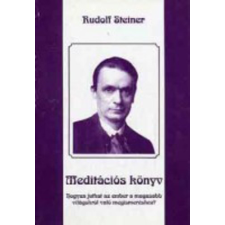 ismeretlen Hogyan juthat az ember a magasabb világokról való megismeréshez? (Meditációs könyv) antikvárium - használt könyv