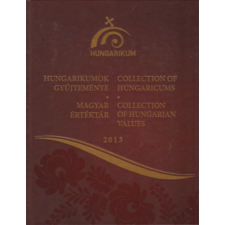 ismeretlen Hungarikumok Gyűjteménye - Magyar Értéktár 2013 - Pappné Máté Erzsébet (szer.) antikvárium - használt könyv