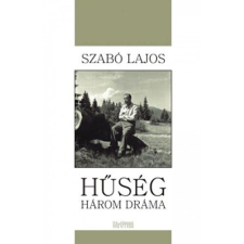 ismeretlen Hűség - Három dráma antikvárium - használt könyv