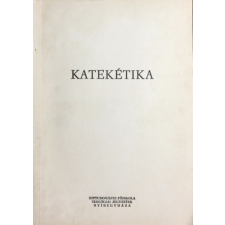 ismeretlen Katekétika (Katolikus Teológiai Főiskola jegyzetek) - Rédly Elemér dr. (szerk.) antikvárium - használt könyv