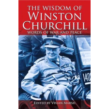 ismeretlen The Wisdom of Winston Churchill - Words of War and Peace antikvárium - használt könyv