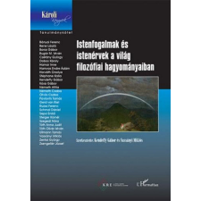  Istenfogalmak és istenérvek a világ filozófiai hagyományaiban vallás
