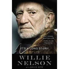It's a Long Story: My Life – Willie Nelson,David Ritz idegen nyelvű könyv