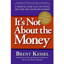  It's Not About the Money – Brent Kessel idegen nyelvű könyv