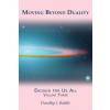 iUniverse Moving Beyond Duality | Dorothy I Riddle
