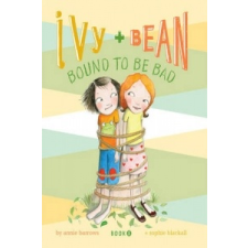  Ivy and Bean Bound to Be Bad – Annie Barrows idegen nyelvű könyv