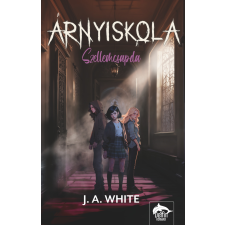J. A. White - Árnyiskola – Szellemcsapda gyermek- és ifjúsági könyv