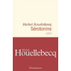 J'ai Lu Sérotonine | Michel Houellebecq