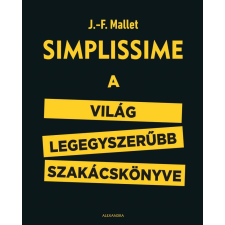 J.-F. Mallet - Simplissime - A világ legegyszerűbb szakácskönyve egyéb könyv