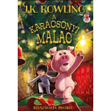 J. K. Rowling A karácsonyi malac - J. K. Rowling gyermek- és ifjúsági könyv
