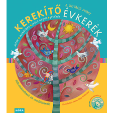 J. Kovács Judit - Kerekítő Évkerék gyermek- és ifjúsági könyv