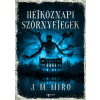 J.M. Miro - Hétköznapi szörnyetegek