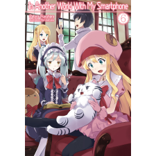 J-Novel Club In Another World With My Smartphone: Volume 6 egyéb e-könyv