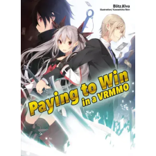 J-Novel Club Paying to Win in a VRMMO: Volume 1 egyéb e-könyv