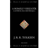 J. R. R. Tolkien Tolkien J. R. R. - A homály visszatér - A Gyűrűk Ura históriája I.