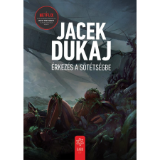 Jacek Dukaj Érkezés a sötétségbe (BK24-193996) irodalom