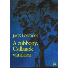 Jack London A zubbony. Csillagok vándora (BK24-155817) regény