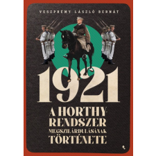Jaffa 1921 - A Horthy-rendszer megszilárdulásának története történelem