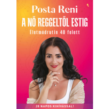 Jaffa A nő reggeltől estig - Életmódrutin 40 felett életmód, egészség