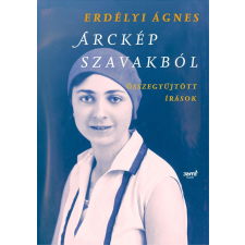 Jaffa ARCKÉP SZAVAKBÓL - ÖSSZEGYŰJTÖTT ÍRÁSOK társadalom- és humántudomány