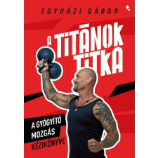Jaffa Kiadó A Titánok titka életmód, egészség