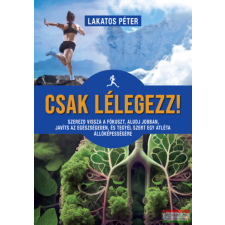 Jaffa Kiadó Csak lélegezz! életmód, egészség