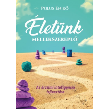 Jaffa Kiadó Életünk mellékszereplői életmód, egészség