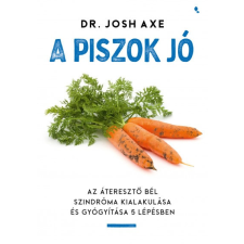 Jaffa Kiadó Kft A piszok jó - Az áteresztő bél szindróma kialakulása és gyógyítása 5 lépésben életmód, egészség