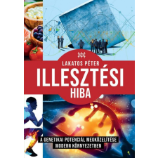 Jaffa Kiadó Kft Illesztési hiba életmód, egészség