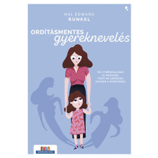 Jaffa Kiadó Ordításmentes gyereknevelés - Hal Edward Runkel életmód, egészség