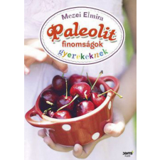 Jaffa Kiadó Paleolit finomságok gyerekeknek életmód, egészség