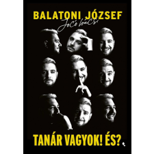 Jaffa Kiadó Tanár vagyok! És? egyéb könyv