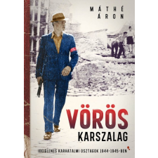 Jaffa Kiadó Vörös karszalag történelem