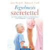 Jaffa WYCOFF, JERRY - FEGYELMEZÉS SZERETETTEL