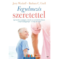Jaffa WYCOFF, JERRY - FEGYELMEZÉS SZERETETTEL ajándékkönyv