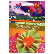 JAM AUDIO TEXTILKIEGÉSZÍTŐK - ÖLTÖZTESSÜK ÜNNEPLŐBE A HÉTKÖZNAPOKAT /KREATÍV ÖTLETEK MINDENKINEK hobbi, szabadidő