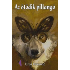 JAM AUDIO Uros Petrovic - Az ötödik pillangó gyermek- és ifjúsági könyv