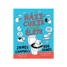  James Campbell, Rob Jones - A házicukik mókás élete gyermek- és ifjúsági könyv