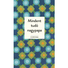 James Knipp - MINDENT TUDÓ NAGYPAPA irodalom