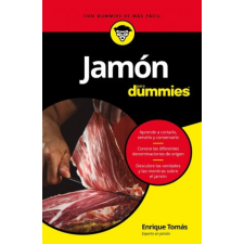  JAMÓN PARA DUMMIES – ENRIQUE TOMAS RUIZ idegen nyelvű könyv