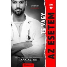 Jana Aston Te vagy az esetem regény