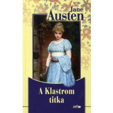 Jane Austen A KLASTROM TITKA - FELVIDÉKI ANDRÁS RAJZAIVAL regény
