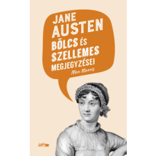  - Jane Austen bölcs és szellemes megjegyzései irodalom