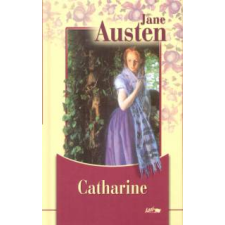 Jane Austen Catharine irodalom